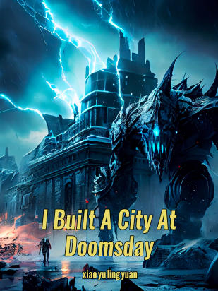 I Built A City At Doomsday